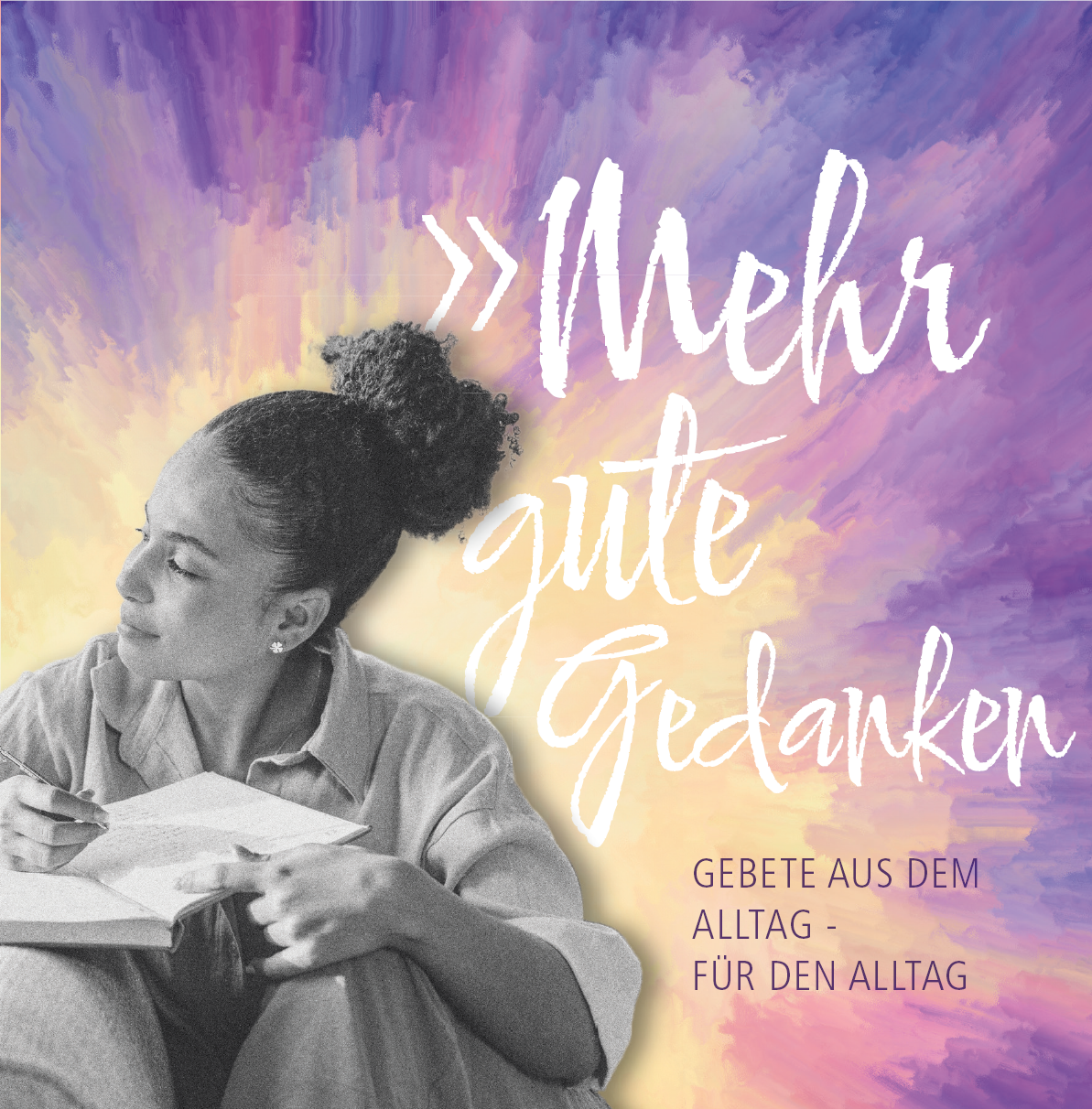 Gebetbüchle "Mehr gute Gedanken"